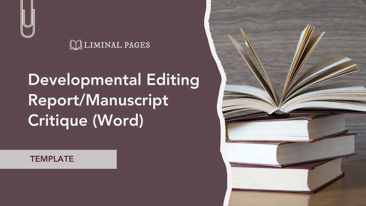 TEMPLATE: Developmental Editing Report/Manuscript Critique (Word)