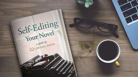 Self-Editing Your Novel – A Guide by Liminal Pages image